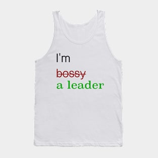 I'm a leader! Tank Top